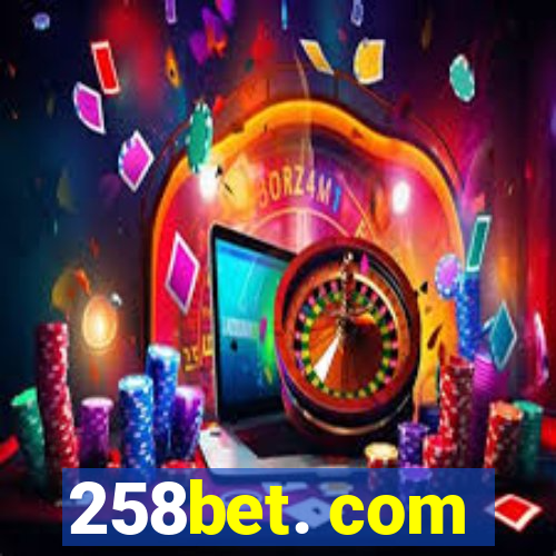 258bet. com